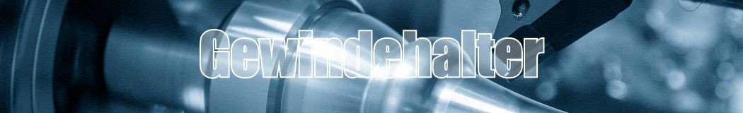 Gewindehalter