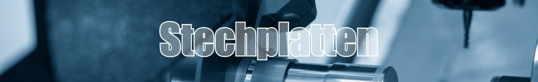 Stechplatten